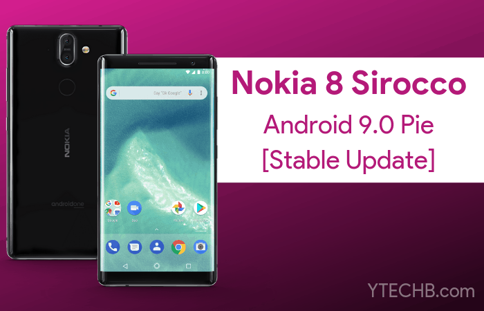 下载并安装诺基亚 8 Sirocco Android Pie 更新 [稳定版]