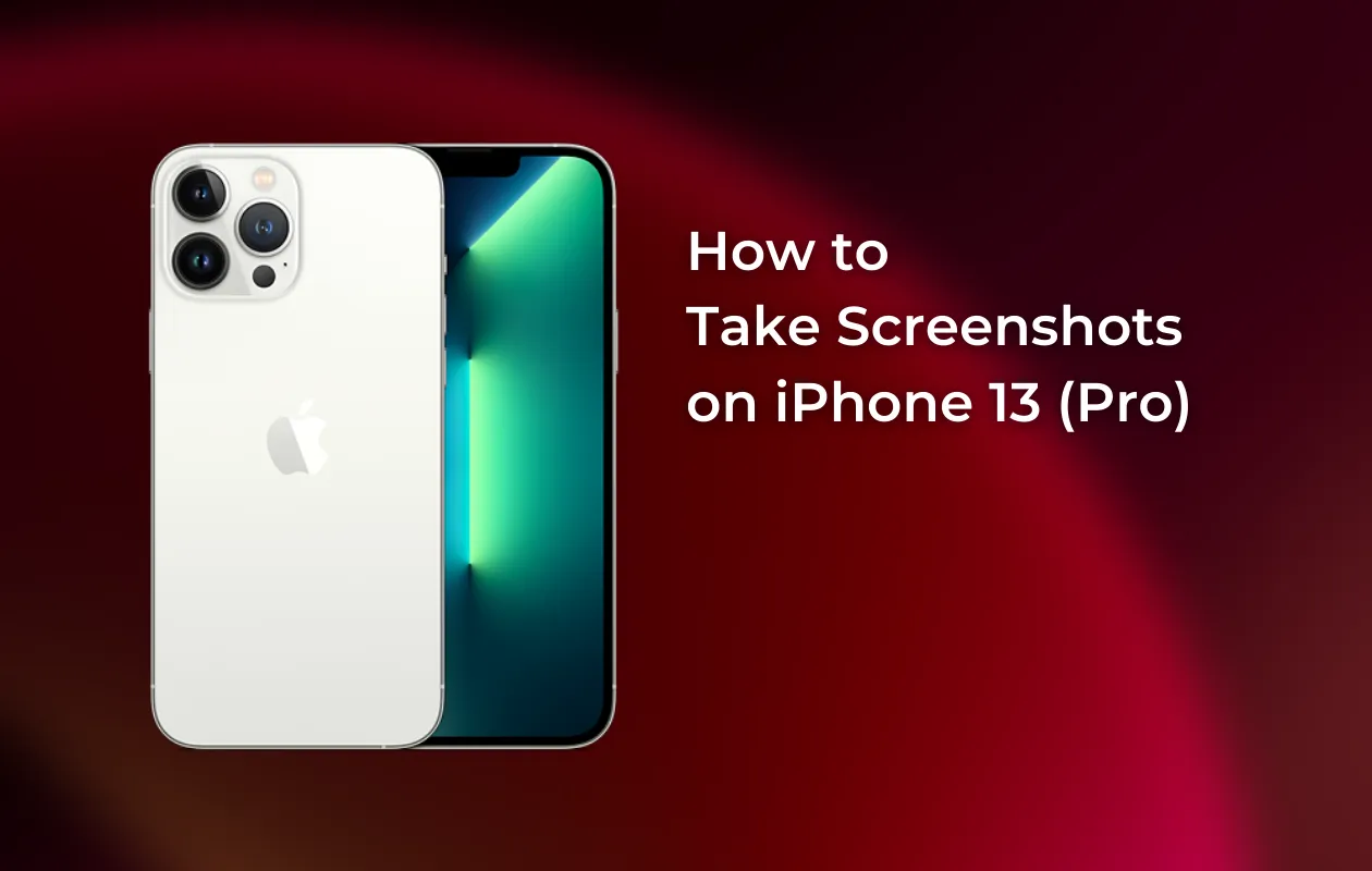 如何在 iPhone 13 上截屏 [权威指南]