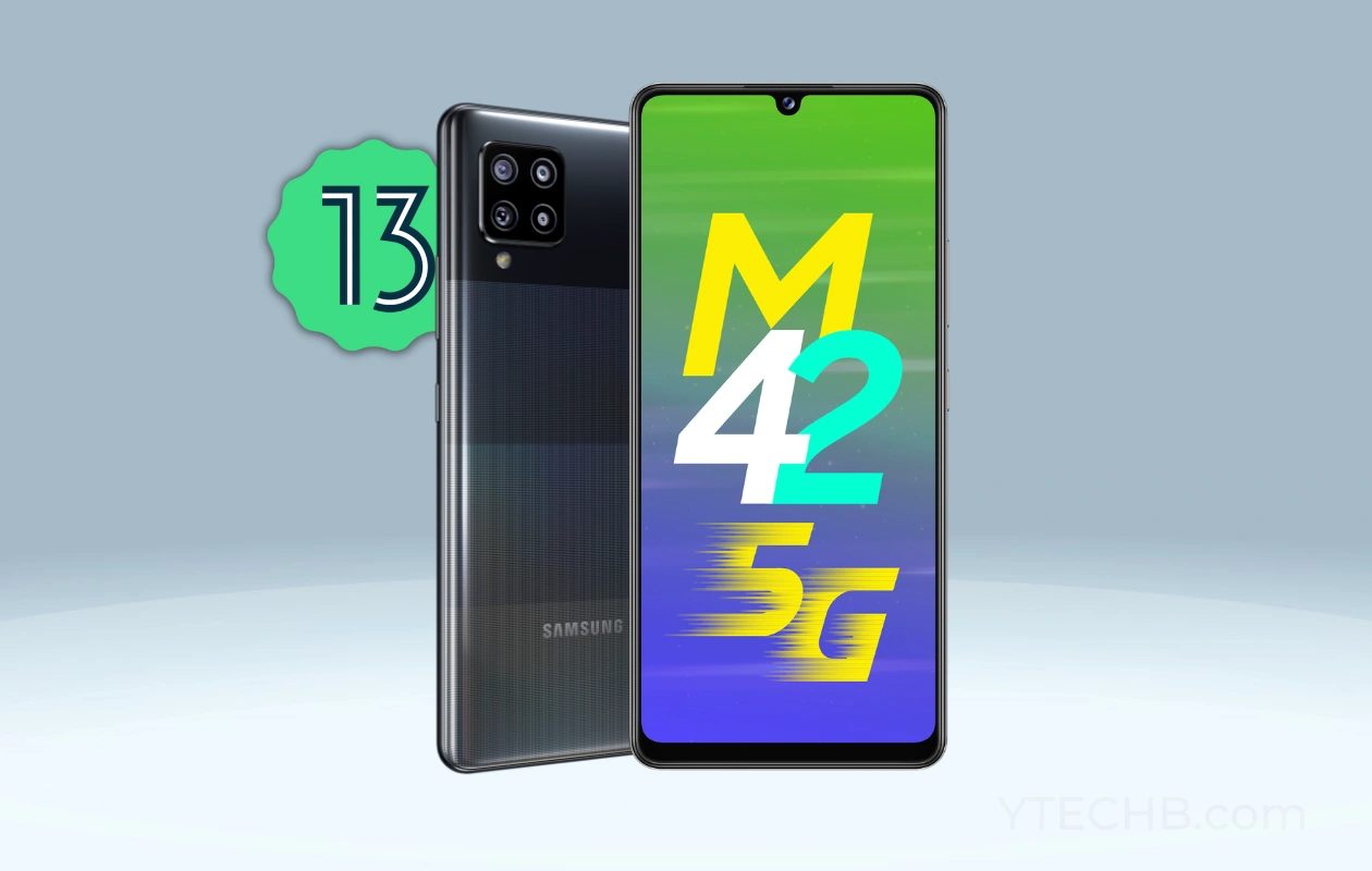 Galaxy F52 和 Galaxy M42 5G 获得 Android 13 和 One UI 5 更新