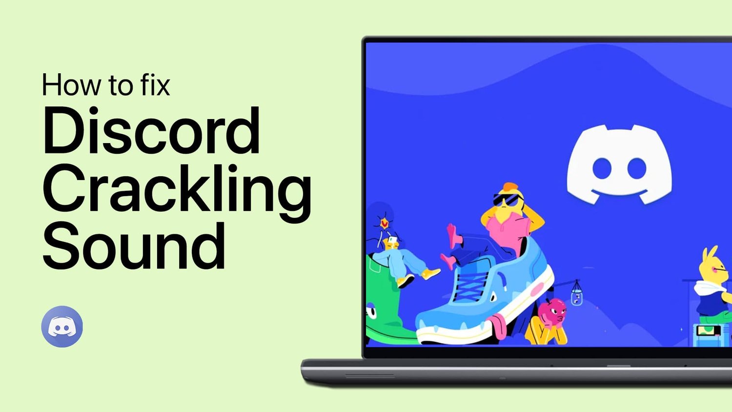 如何在Discord上修复crack啪声