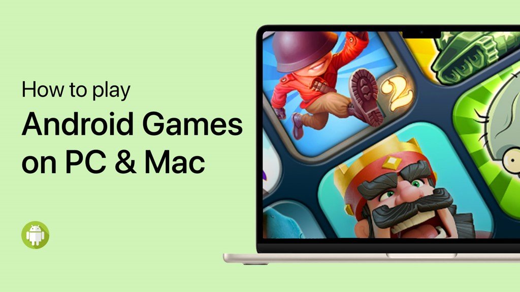 如何在PC或Mac上玩Android遊戲