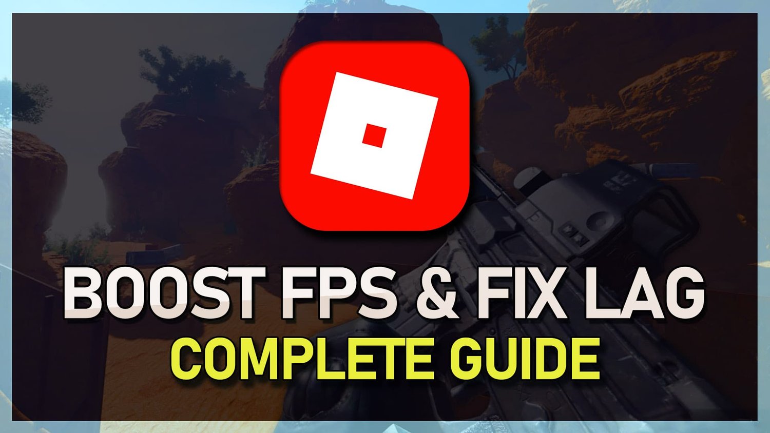 如何提高FPS并优化前线的性能（Roblox）