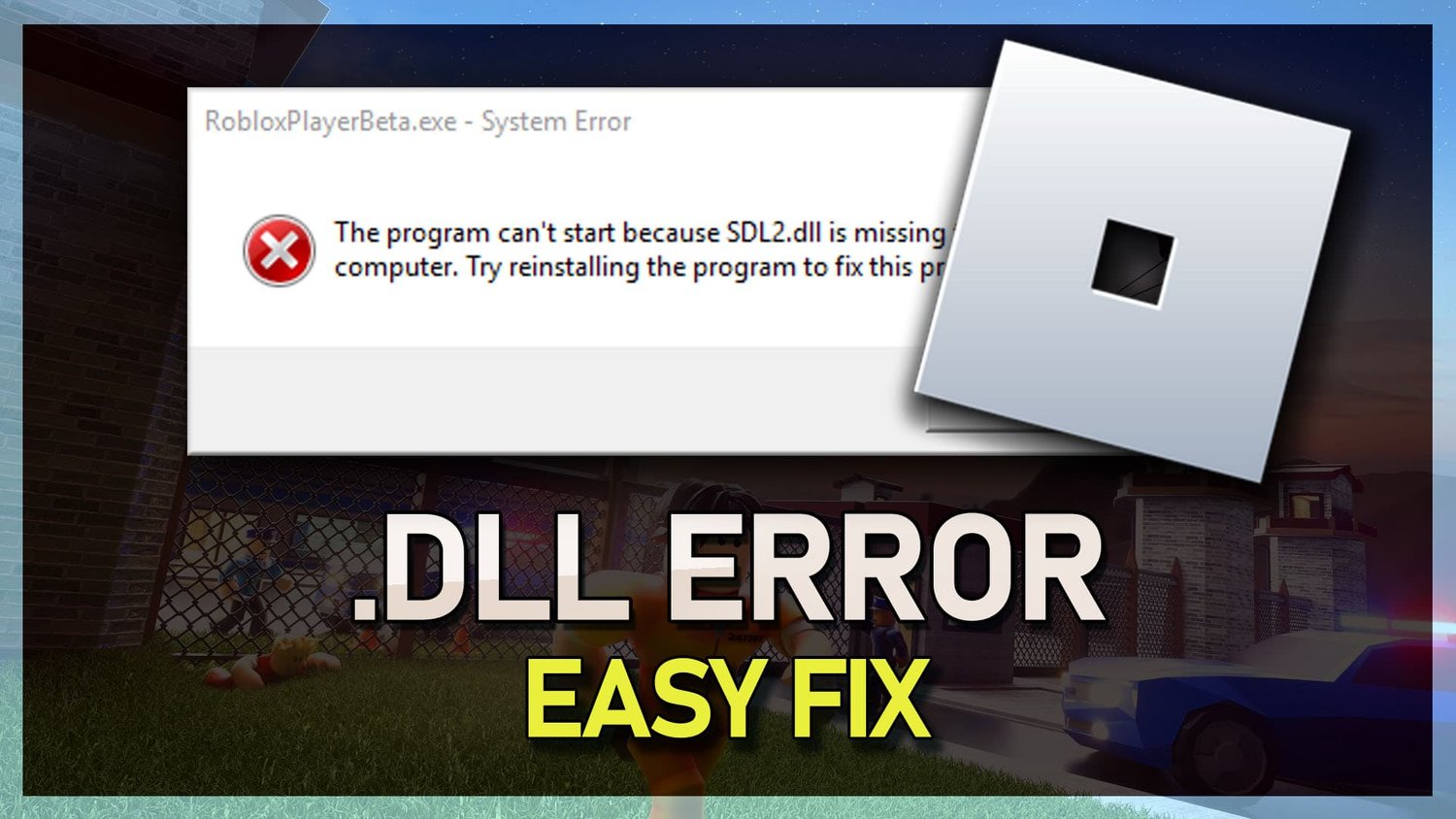 如何修复Roblox（PC）的所有.dll错误