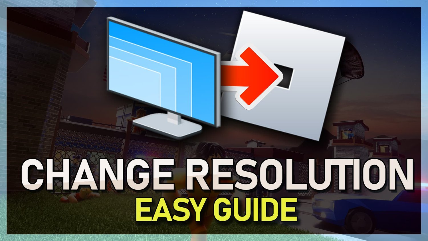 如何在PC上的任何分辨率中播放Roblox