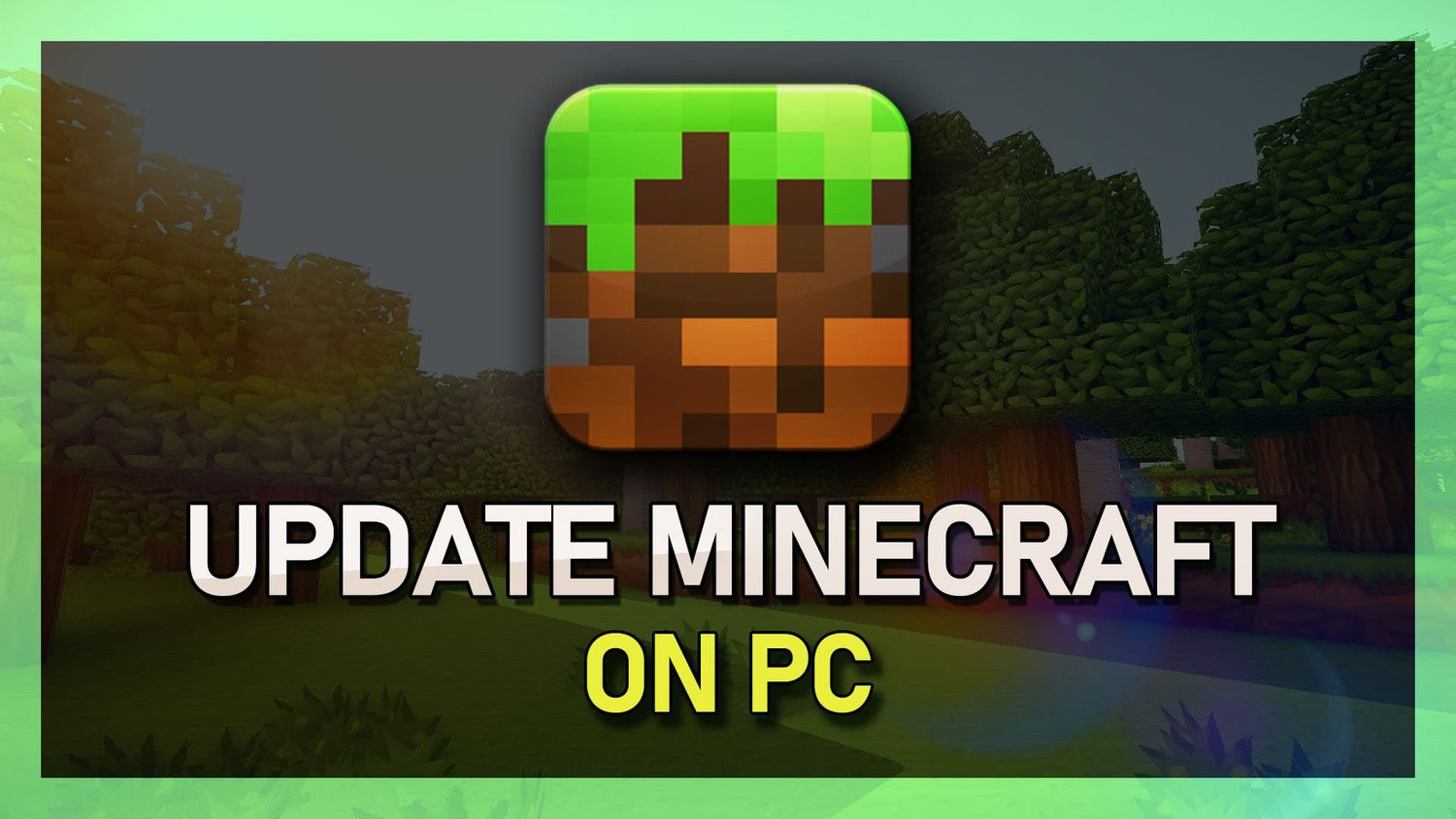 如何更新Windows PC上的Minecraft Bedrock Edition