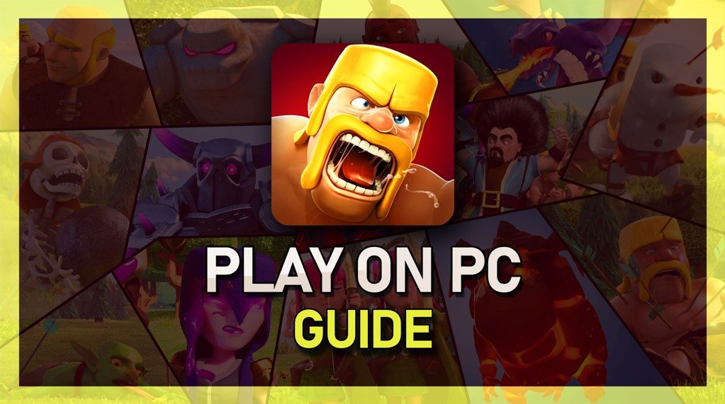 如何在PC上播放Clash Clash