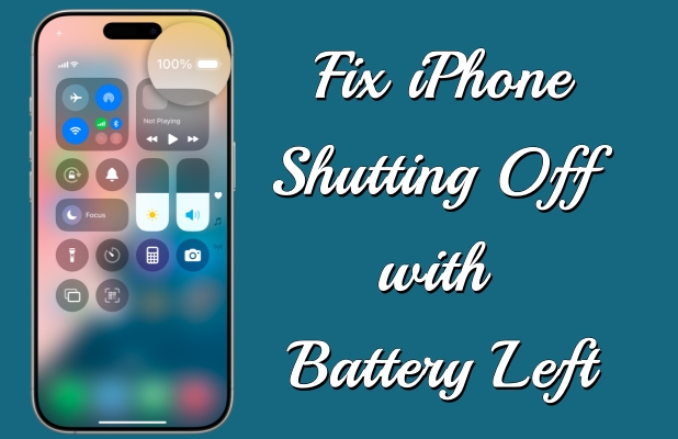 为什么我的iPhone用电池剩下关闭？ [原因和修复]