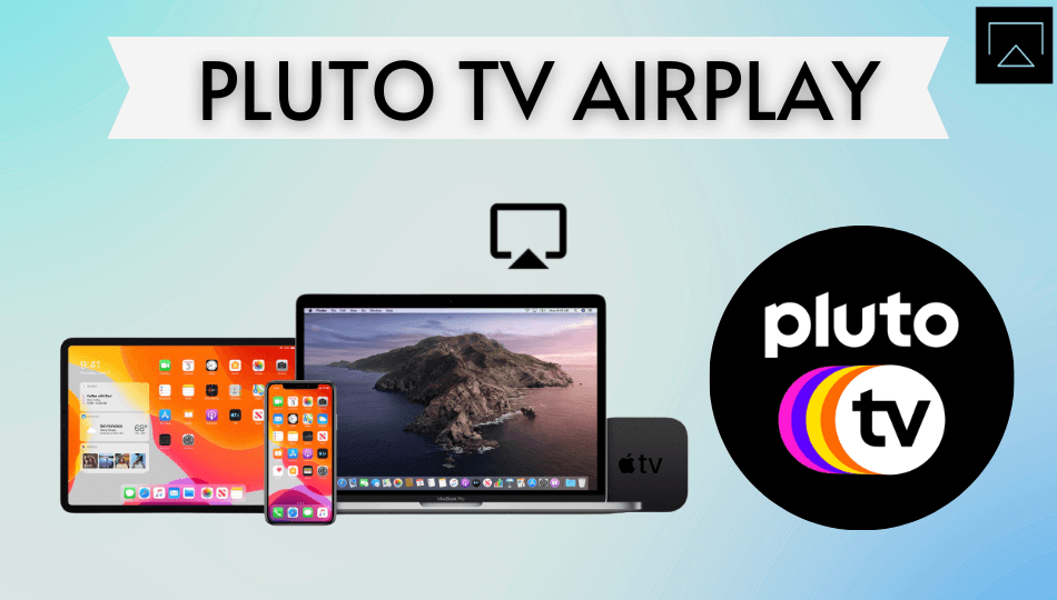 如何从iPhone，iPad和Mac发射冥王星电视