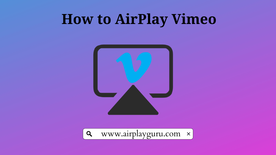 如何从iPhone/Mac播放Vimeo到Apple TV或智能电视