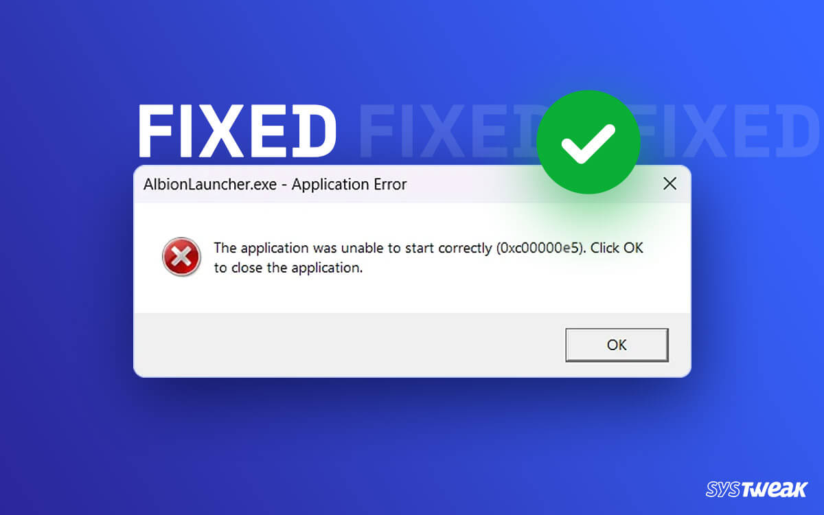 如何修复Windows上的0xC00000E5错误代码