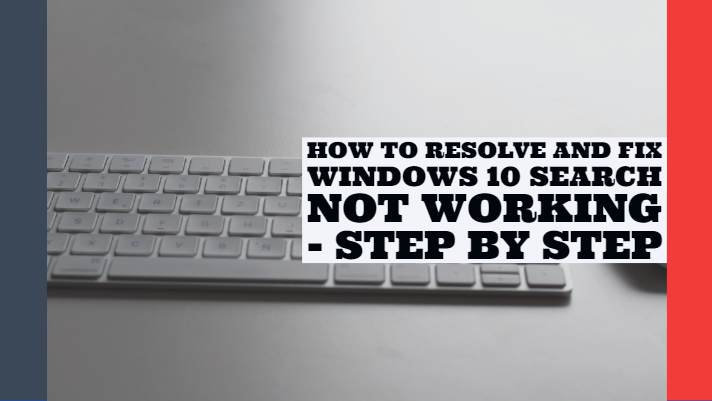 如何修复Windows 10搜索不起作用