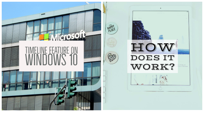 Windows 10上的時間軸功能是什麼？它如何工作？