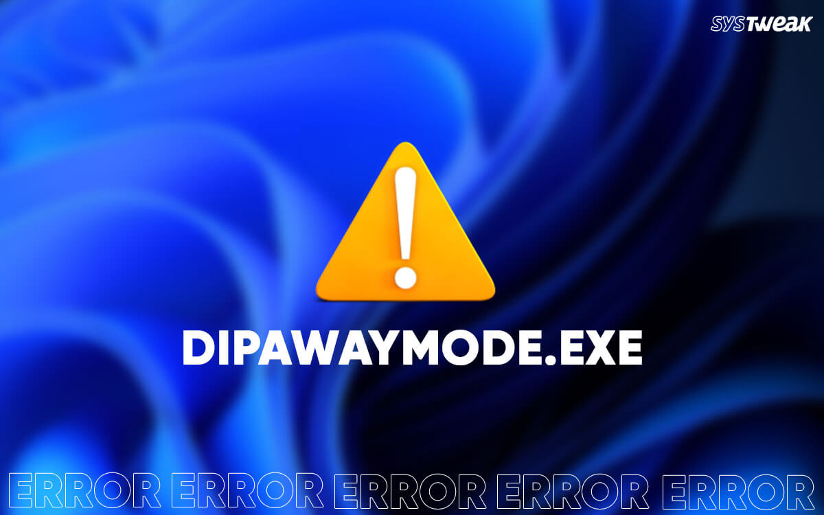 解释Dipawaymode.exe 