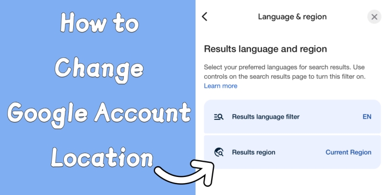 如何在2025年更改Google帐户位置