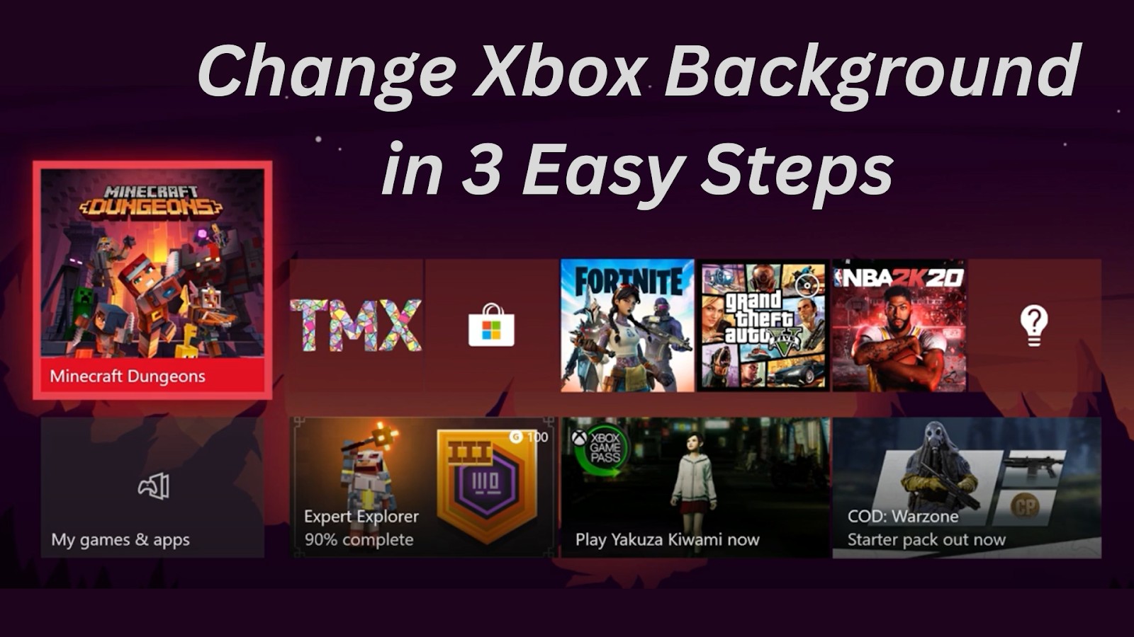 如何在3个简单的步骤中更改Xbox背景？