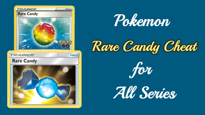 宠物小精灵稀有糖果作弊2025年[所有系列]