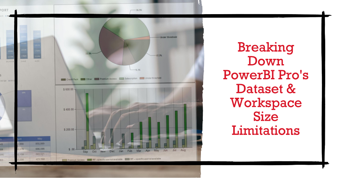 PowerBi Pro數據集和工作區尺寸限制限制