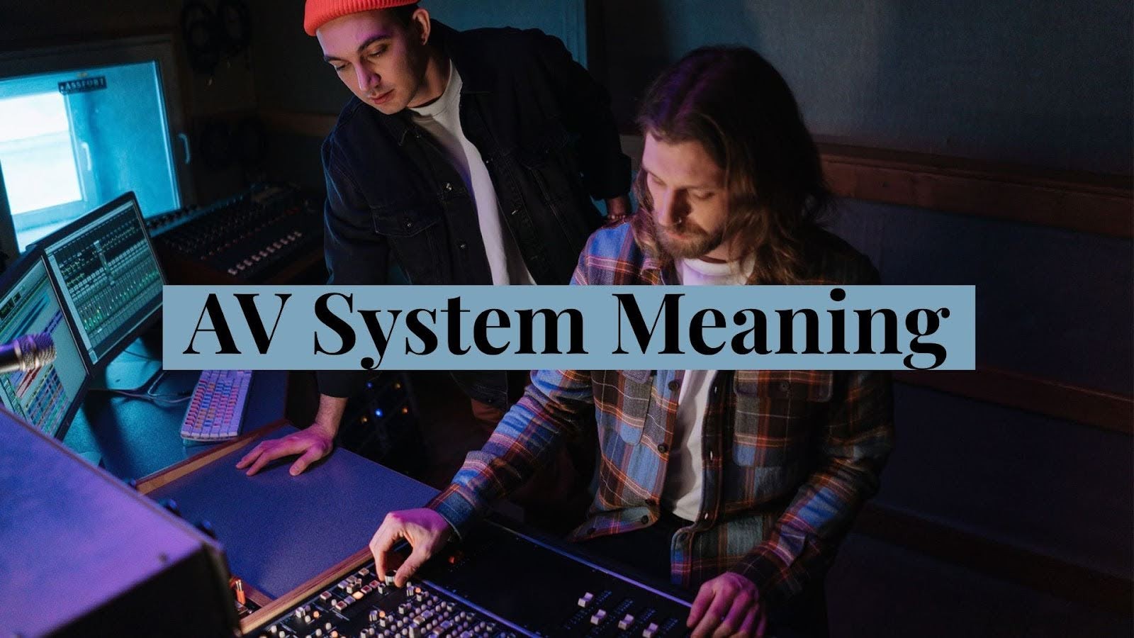 AV系统含义简单地解释