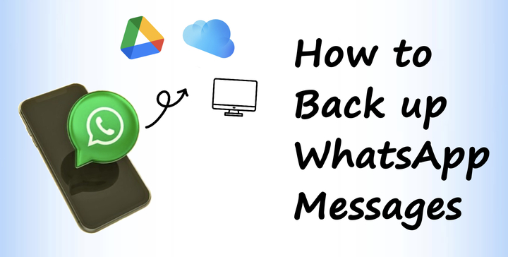 如何备份WhatsApp消息：完整指南