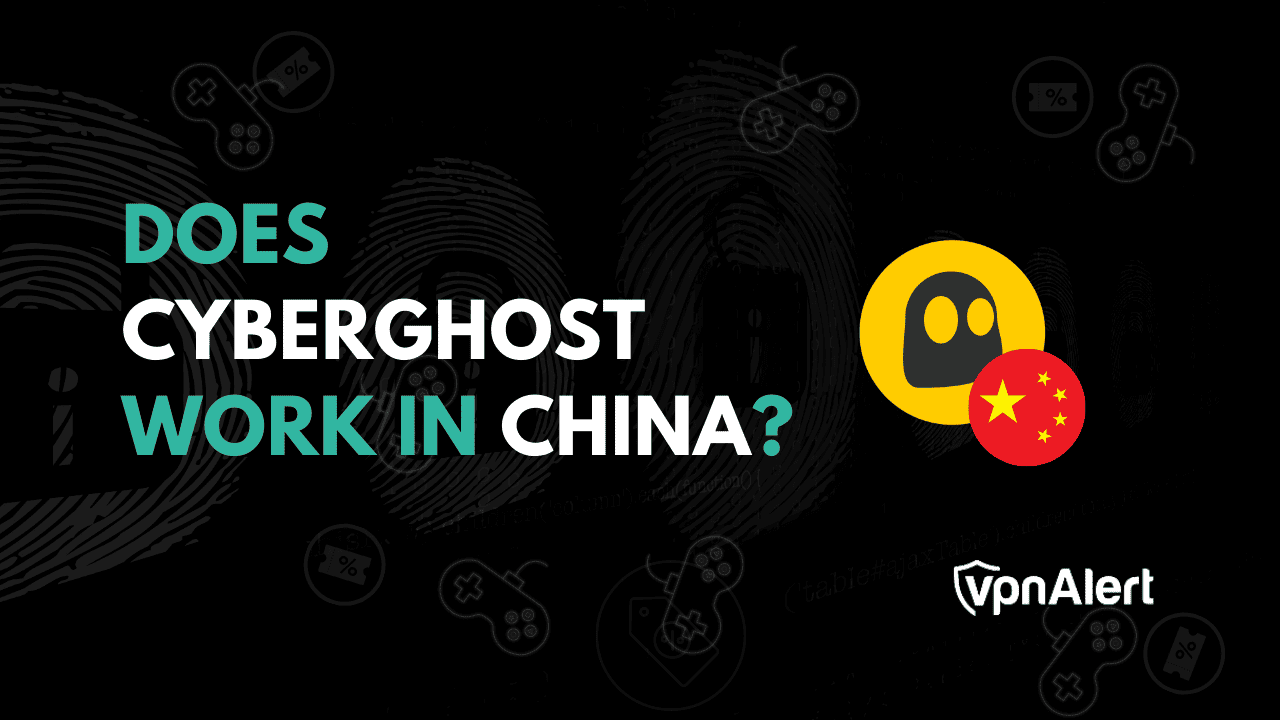 Cyberghost在中国工作吗？