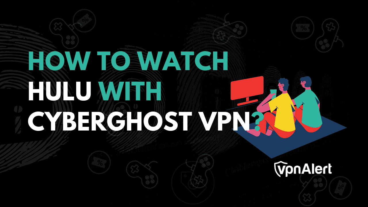 如何用Cyberghost播放Hulu？