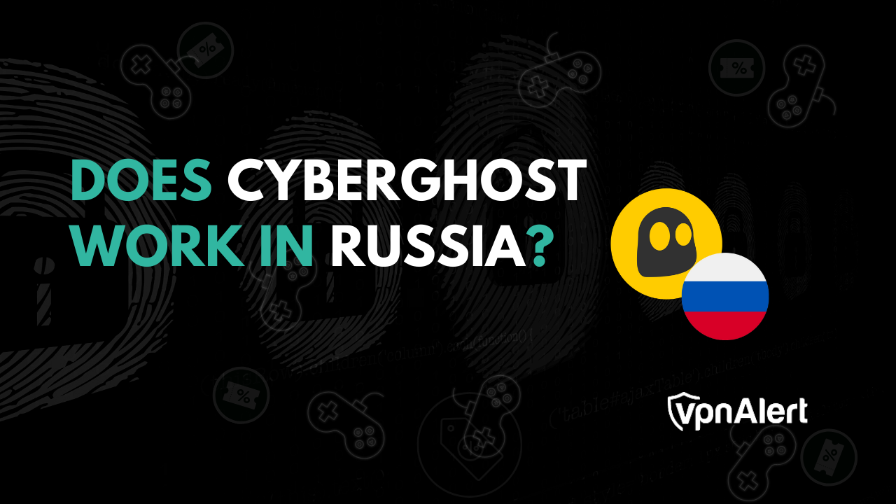 Cyberghost在俄羅斯工作嗎？ （+設置方法）