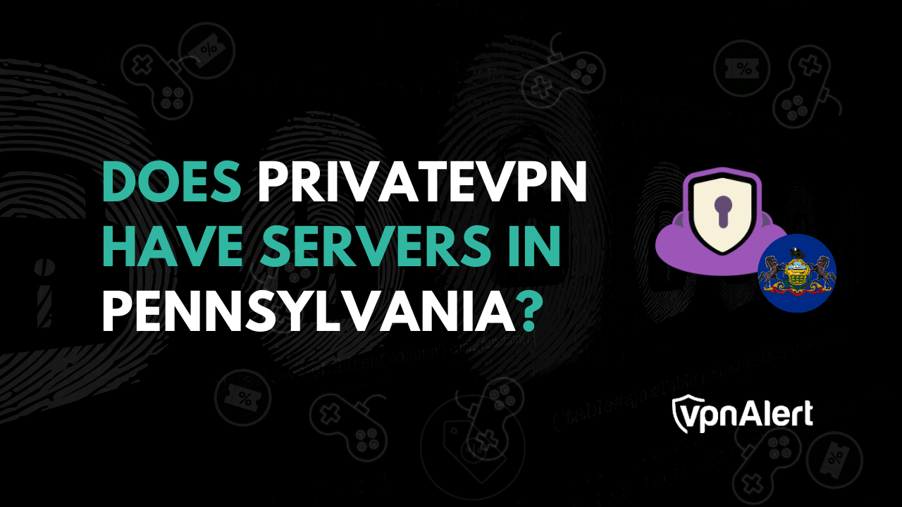 私人VPN在賓夕法尼亞州有服務器嗎？