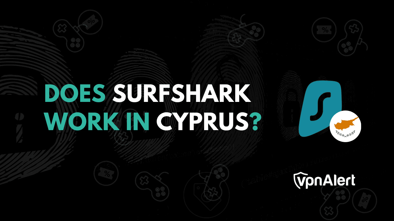 Surfshark在塞浦路斯有效吗？