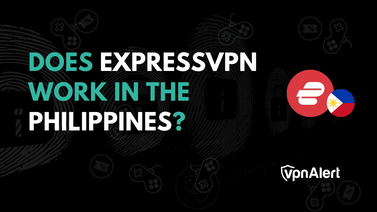 ExpressVPN在菲律宾有效吗？