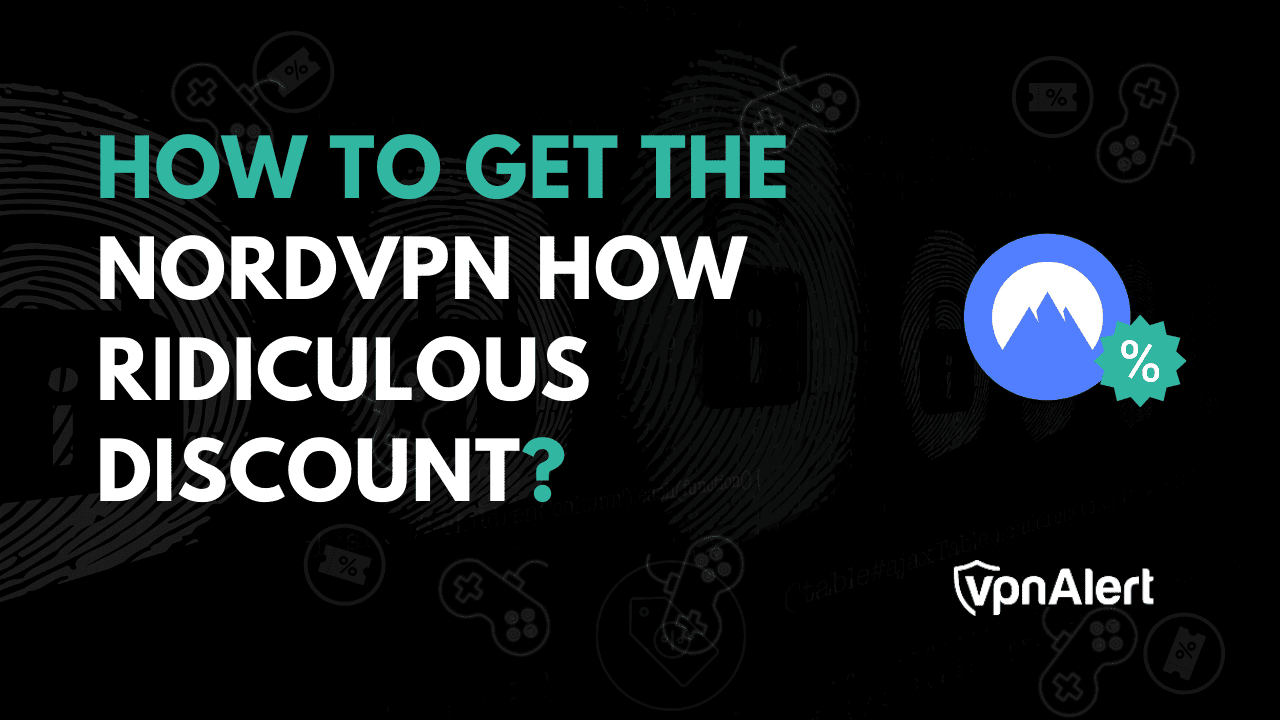 如何获得nordvpn多么荒谬的折扣？