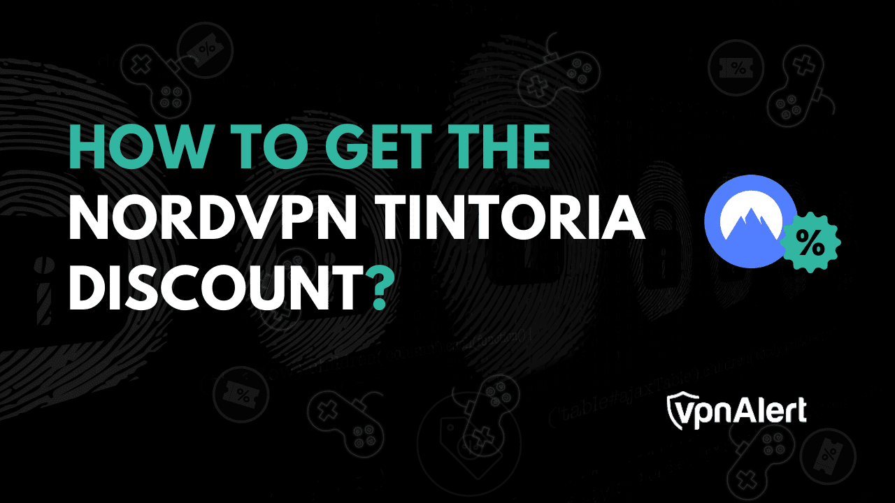 如何获得Nordvpn Tintoria折扣？