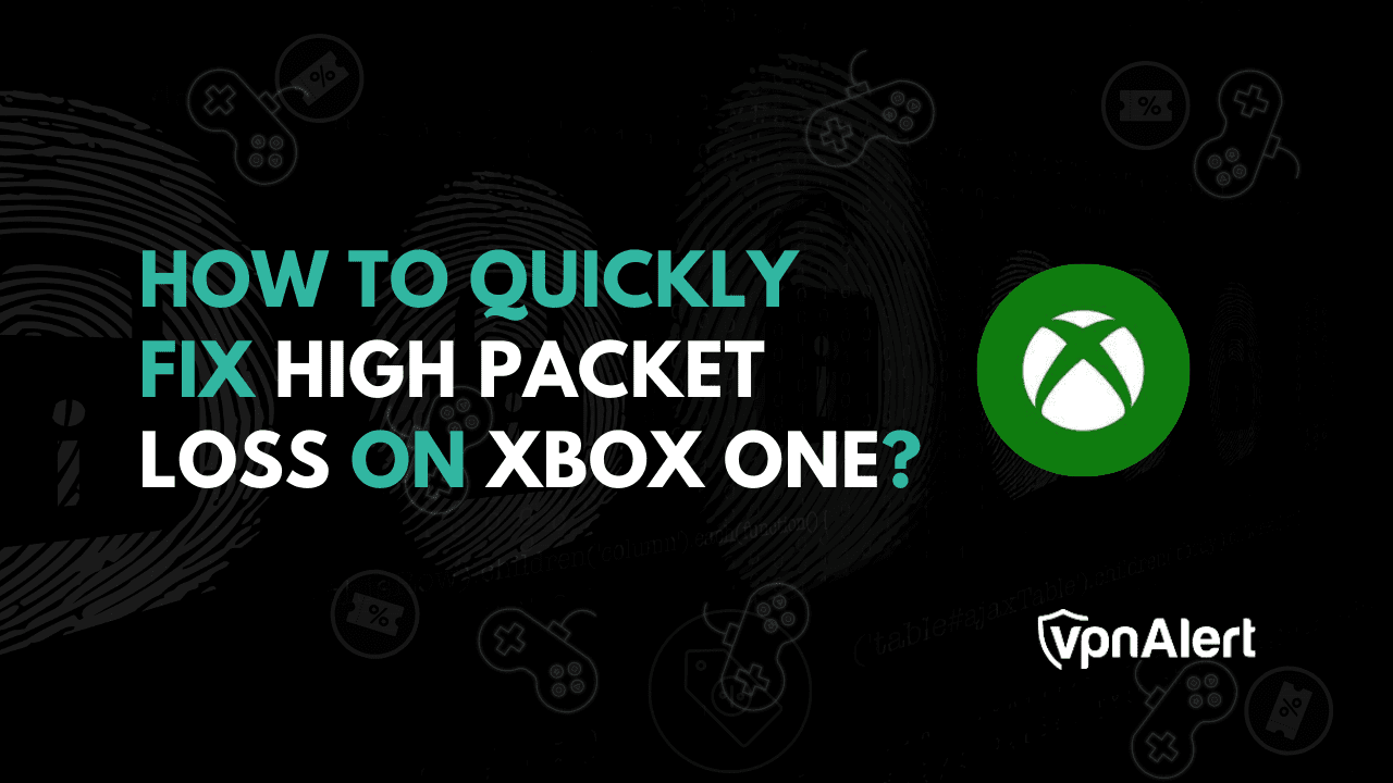 如何在Xbox One上快速修復高數據包丟失？