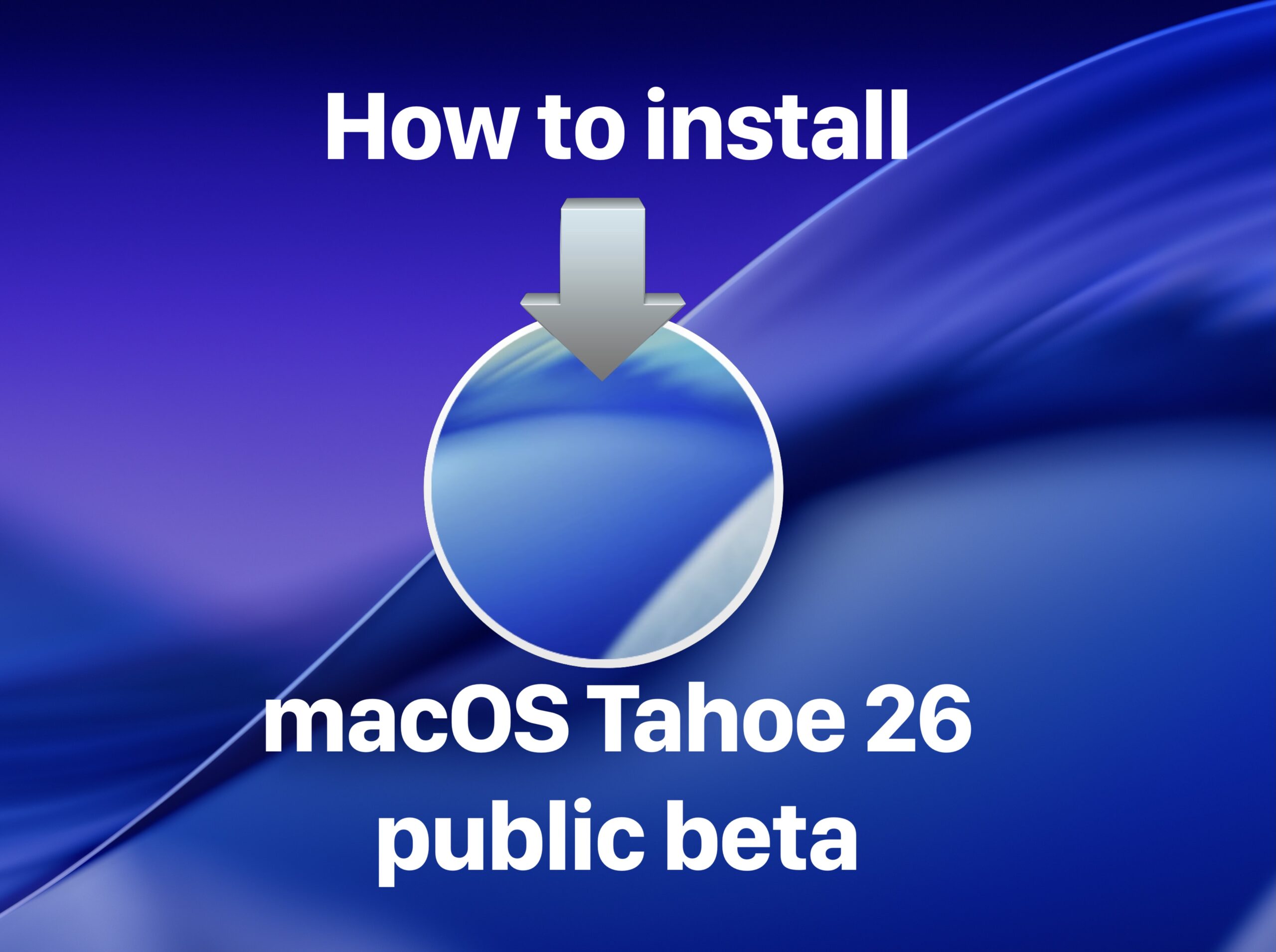 如何在Mac上安裝Macos Tahoe 26公共Beta