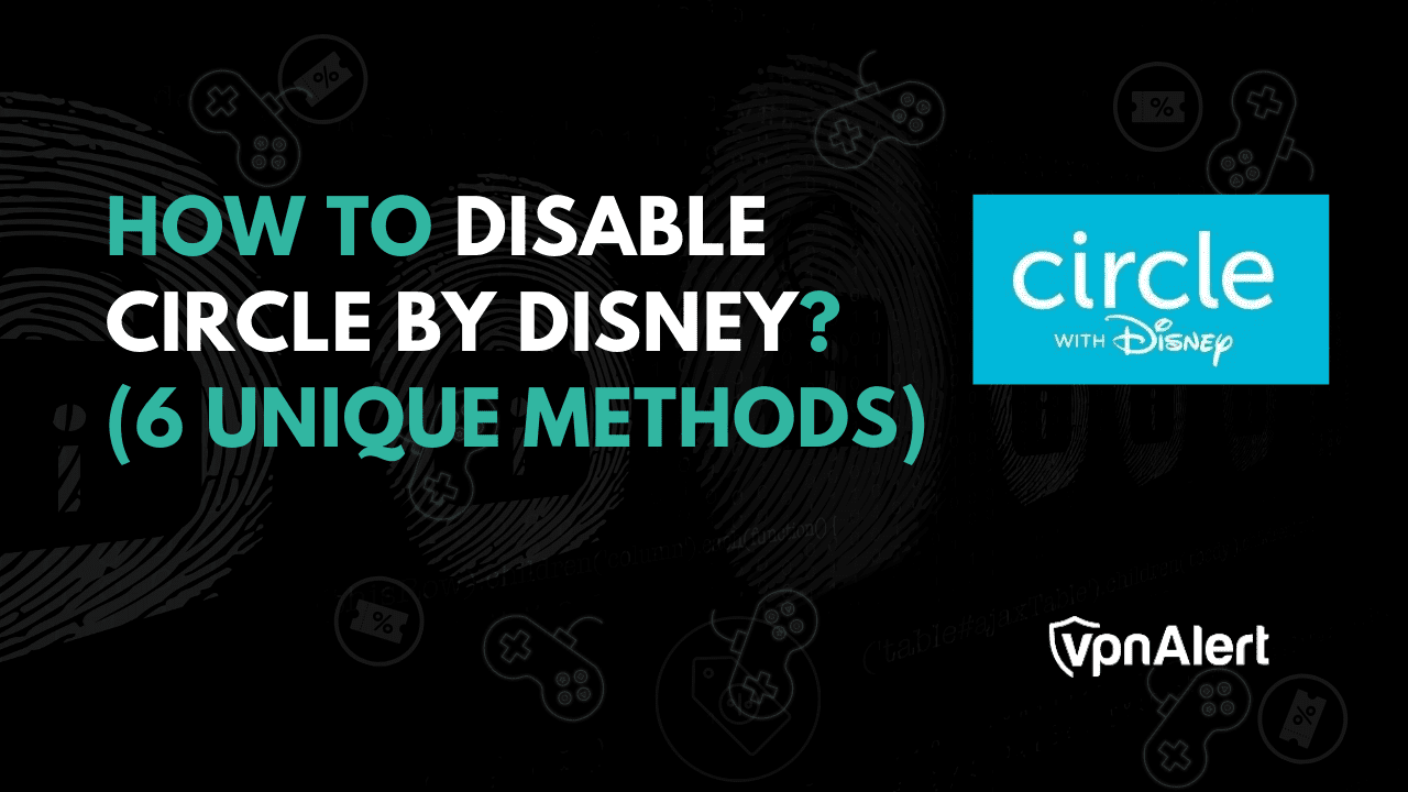 如何通过迪士尼禁用圈子？ （6种独特的方法）