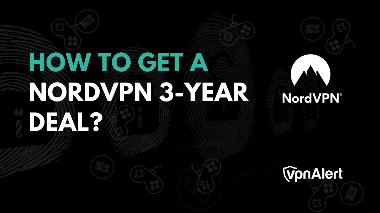 如何在2025年獲得NordVPN 3年合同？
