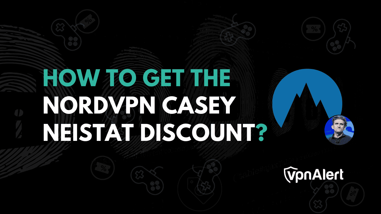 如何获得NordVPN Casey Neistat折扣？