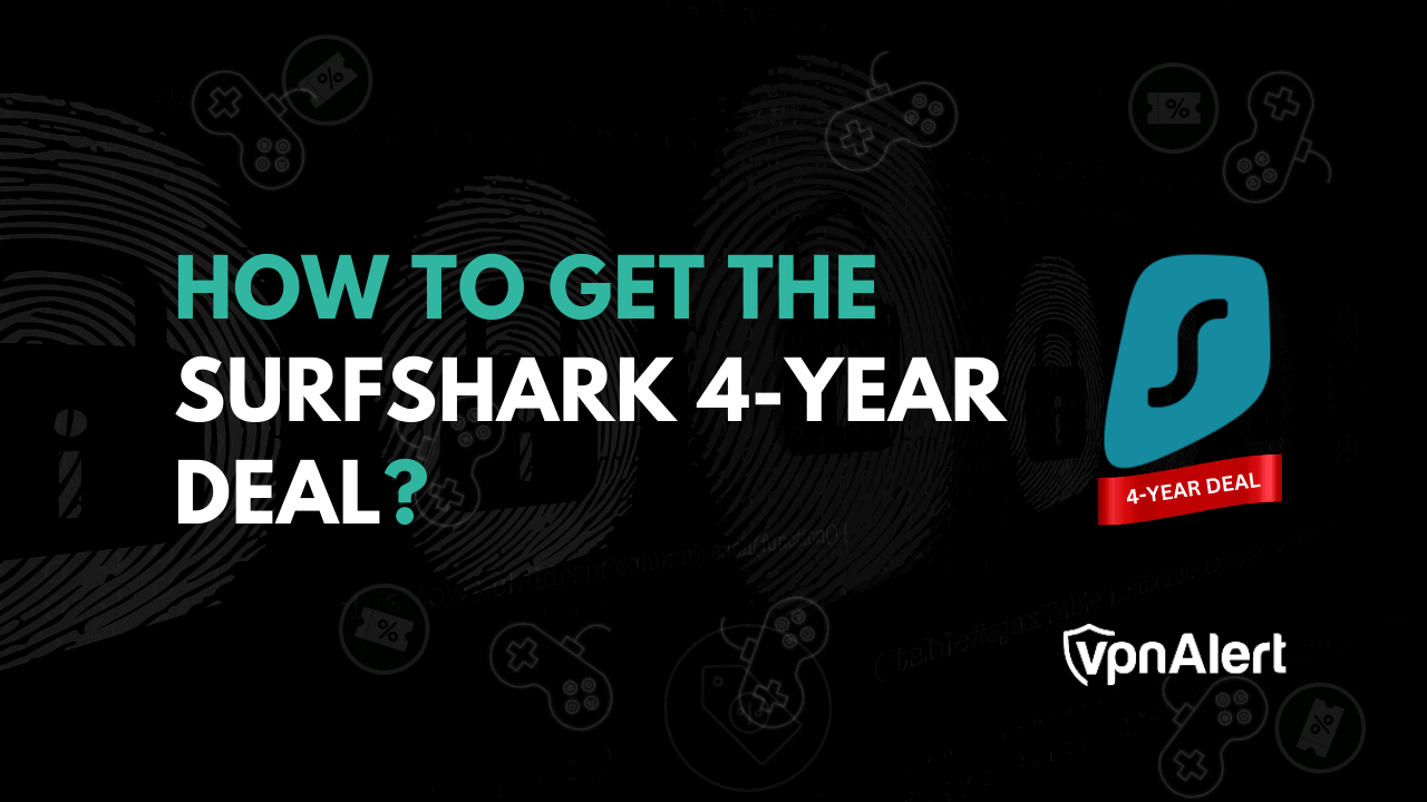 如何获得Surfshark 4年合同？