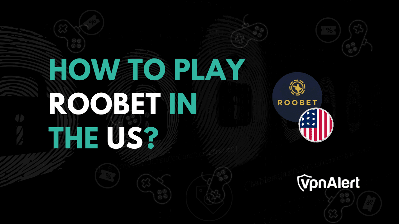 如何在美国玩Roobet？