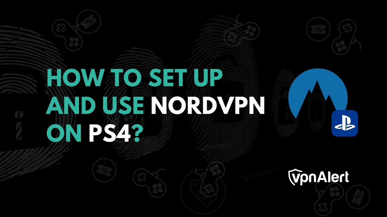 如何在PS4上設置並使用NORDVPN？