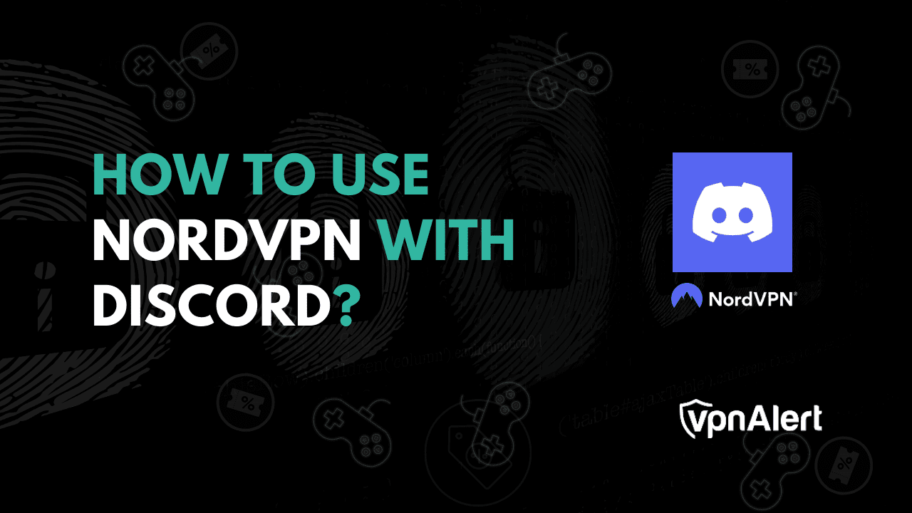 如何將NordVPN與Discord一起使用？