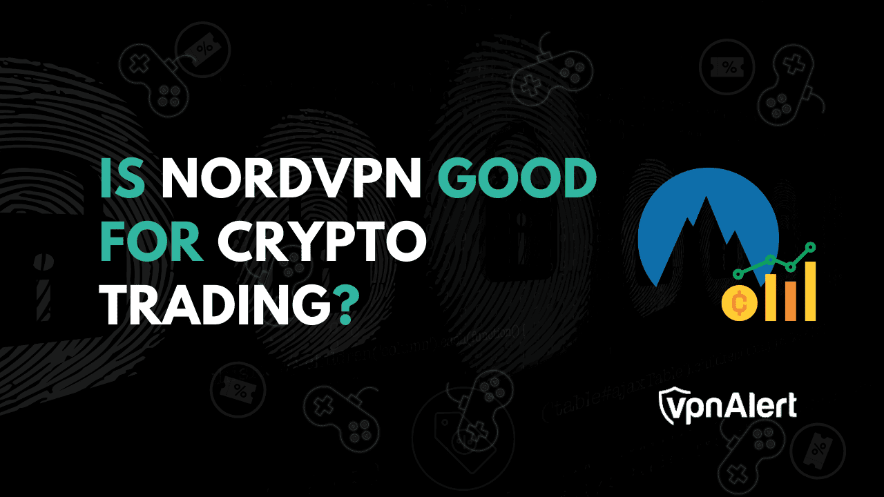 NordVPN对加密交易有好处吗？