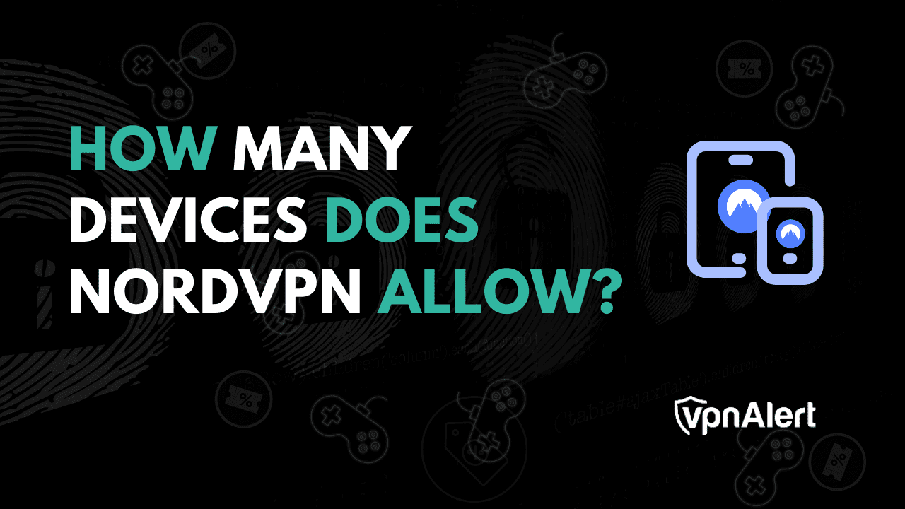 NORDVPN允许多少个设备？