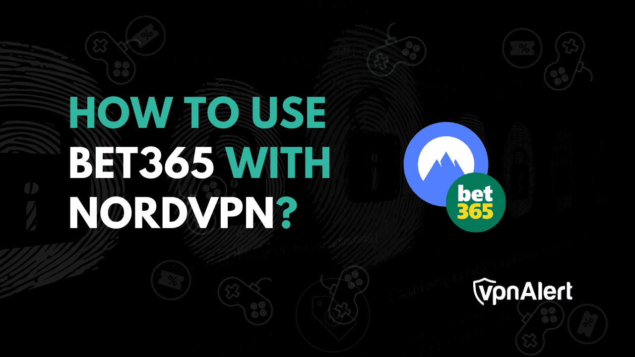 如何将bet365与nordvpn一起使用？