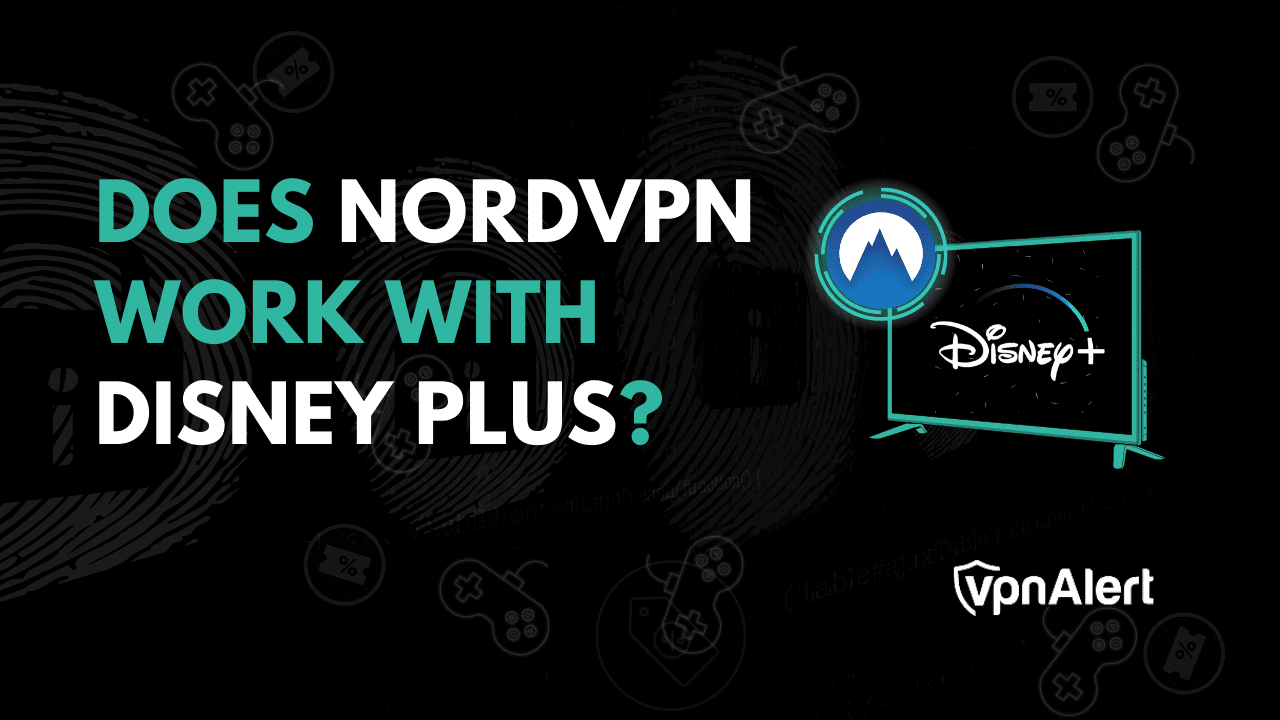 NORDVPN可以与迪士尼Plus合作吗？