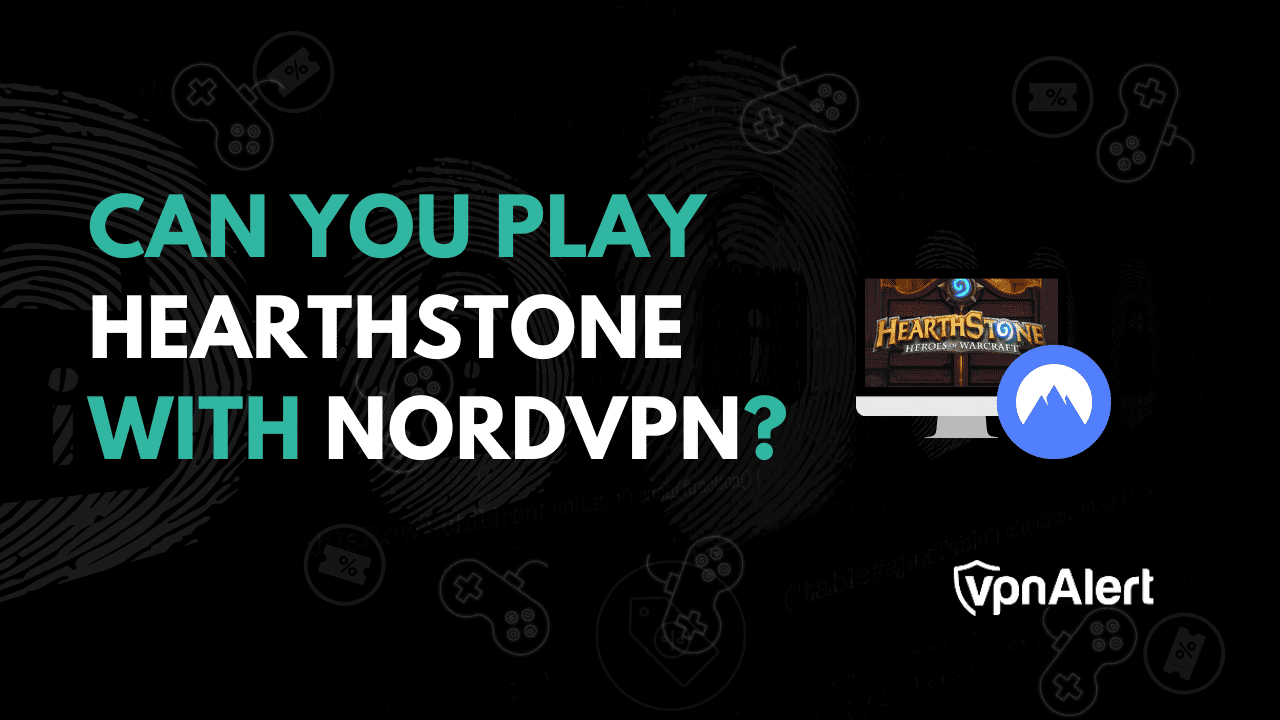 您可以和NordVPN一起玩爐石嗎？
