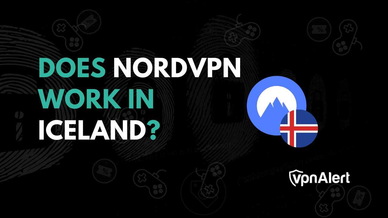 NordVPN在冰岛工作吗？ （+设置指南）