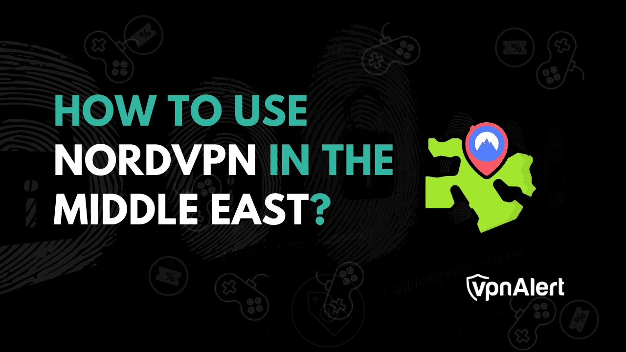 如何在中东使用NordVPN？