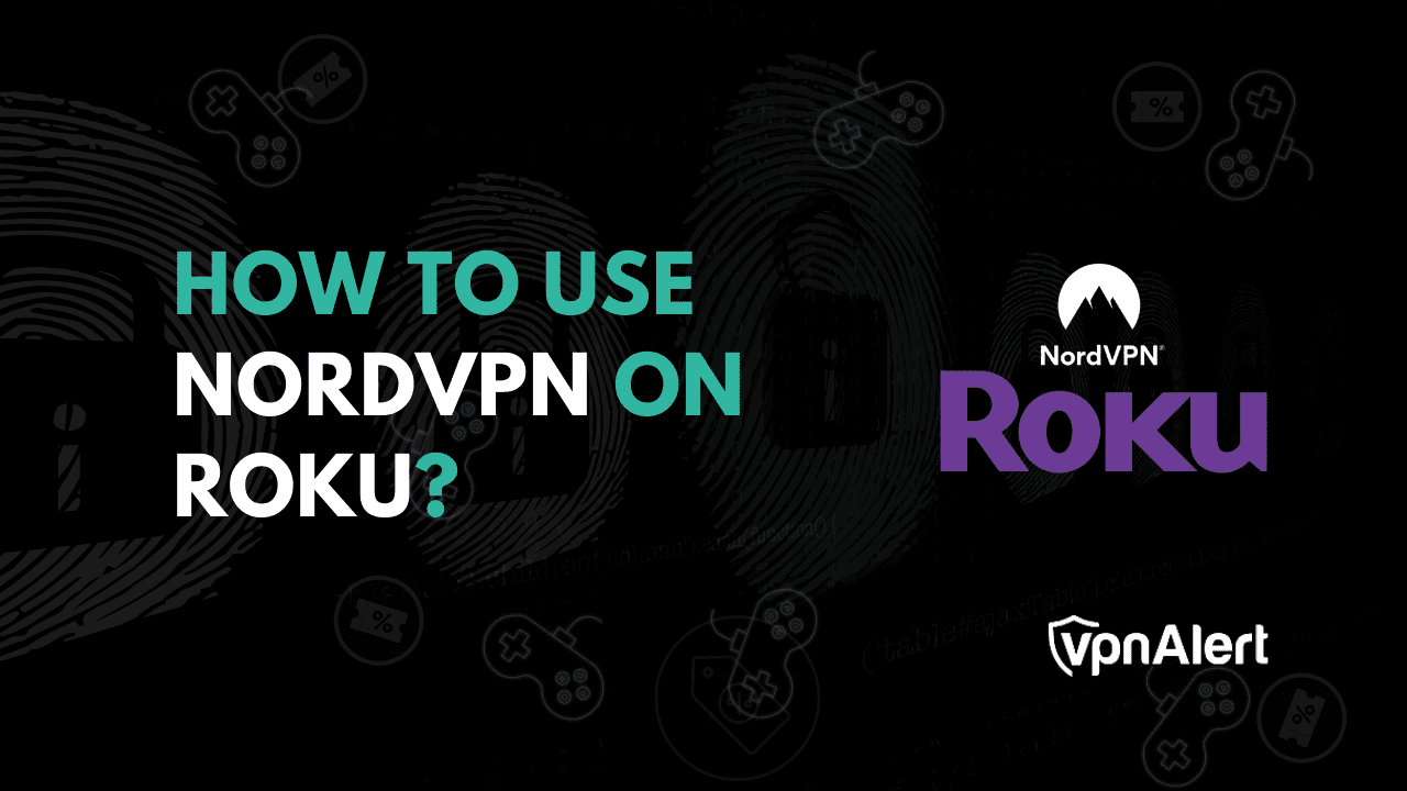 如何在Roku上使用NORDVPN？