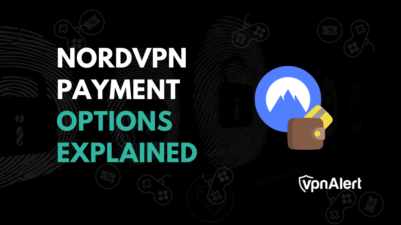 了解NORDVPN付款方式：您的最终指南