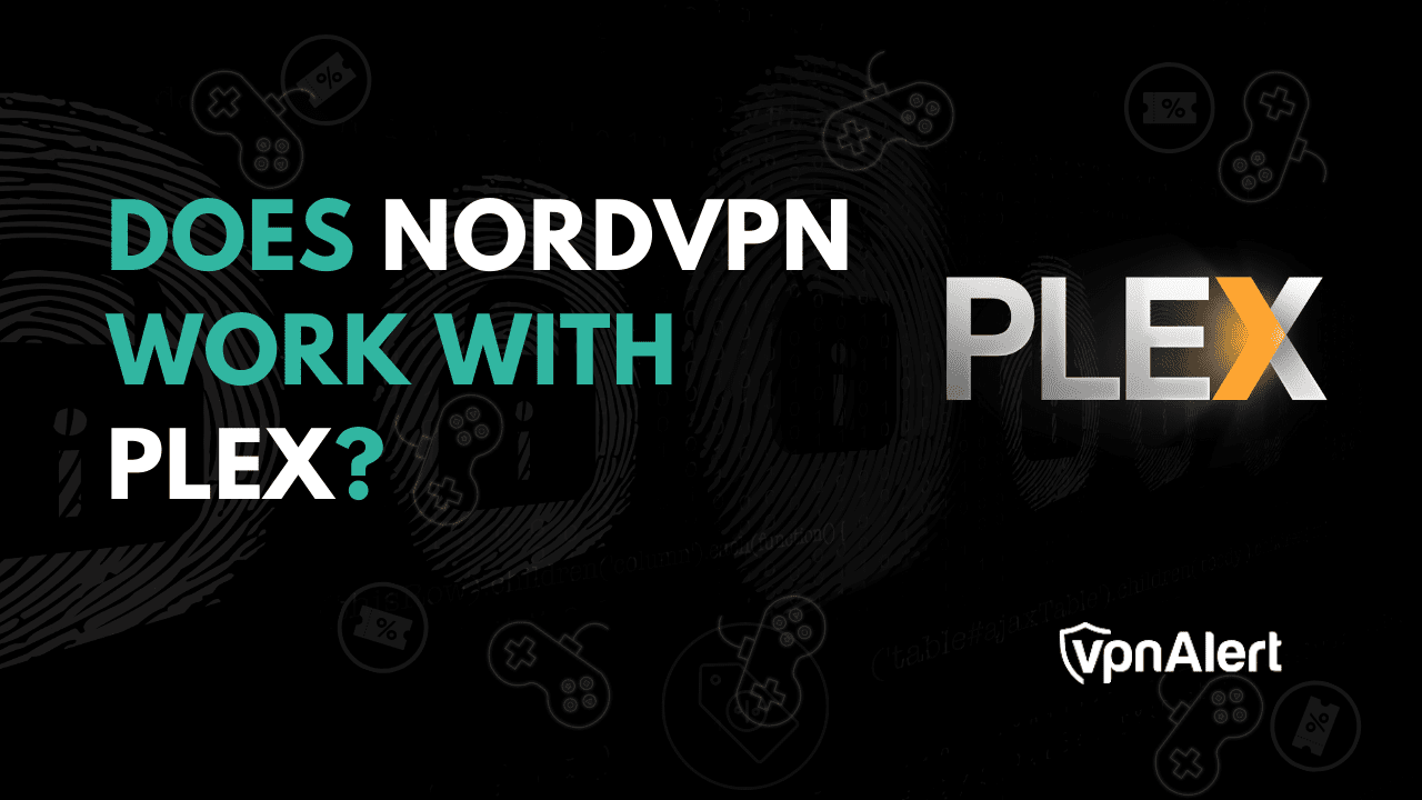 NORDVPN可以与PLEX合作吗？